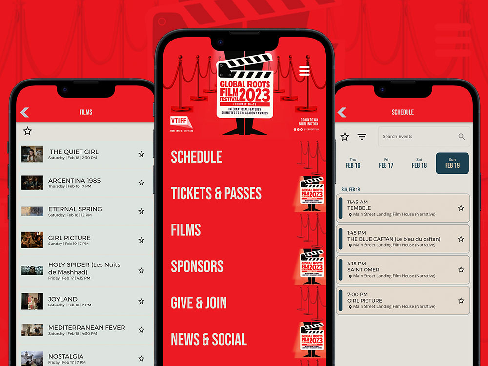Three different phone screens all display a different page from the Vermont International Film Festival App. The left phone is showing a list of upcoming movie screenings. The listings all show a thumbnail, title, date, and time. The middle phone is showing the app's home page, there is a navigation that reads 